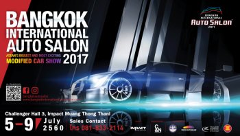 BANGKOK INTERNATIONAL AUTO SALON 2017 งานแสดงรถแต่งและจำหน่ายอุปกรณ์โมดิฟายที่ยิ่งใหญ่ที่สุดในอาเซียน